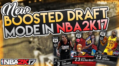 NEW BOOSTED DRAFT MODE IN NBA 2K17! .